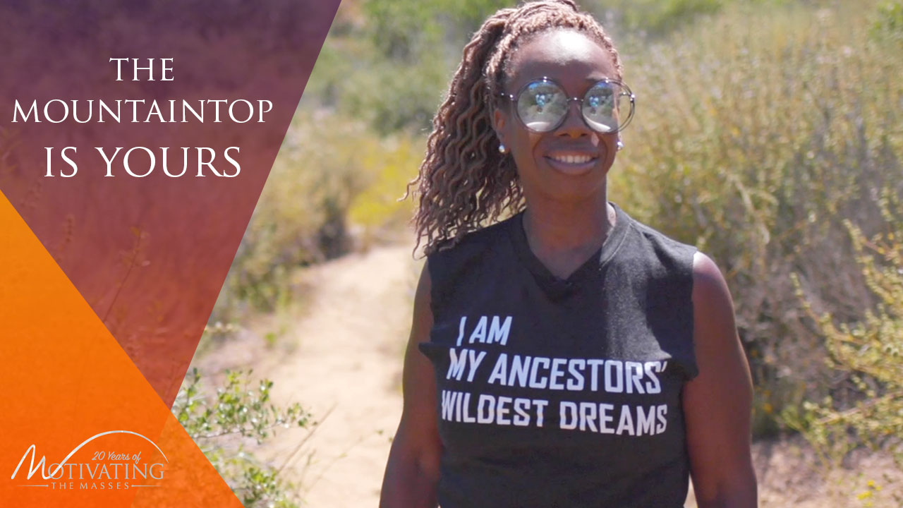 The Mountaintop is Yours