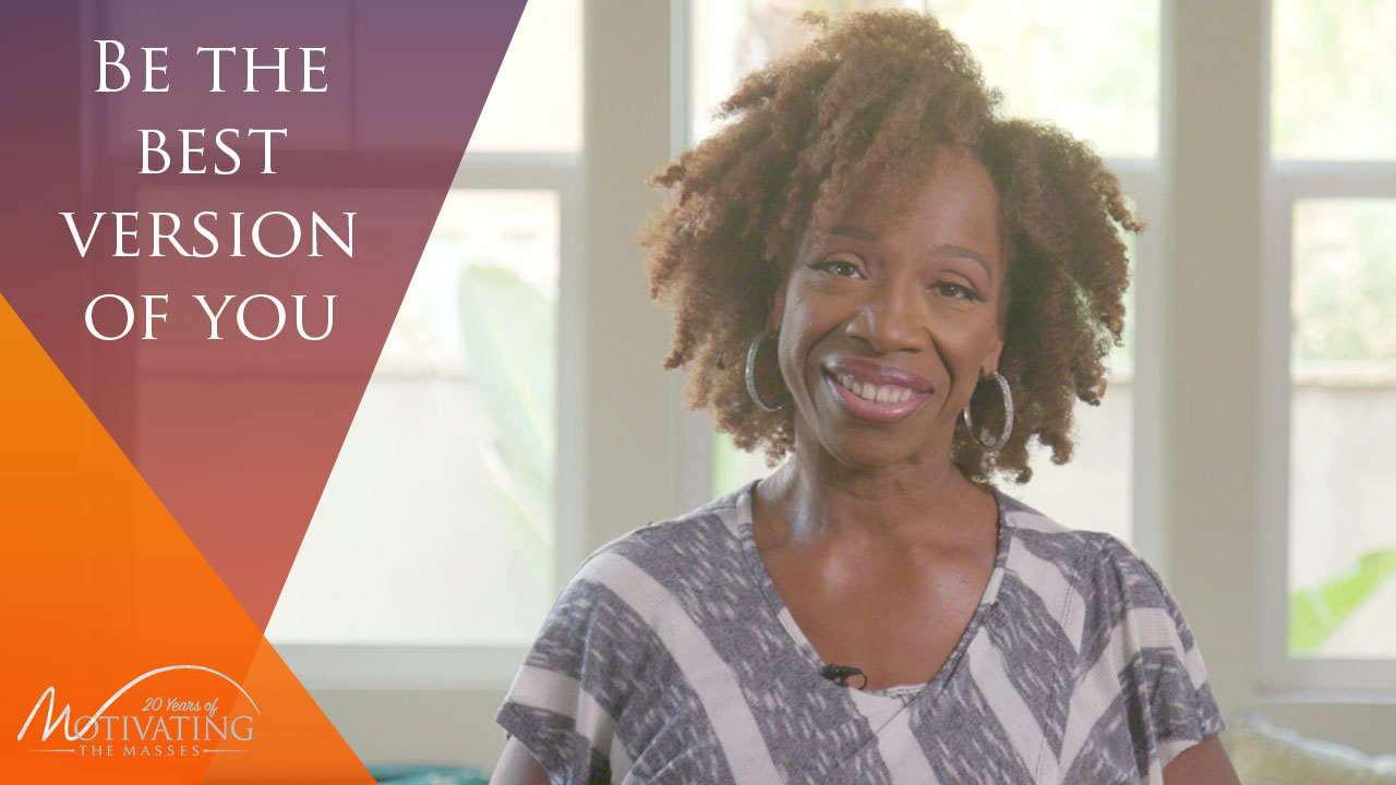 How To Be The Best Version of You