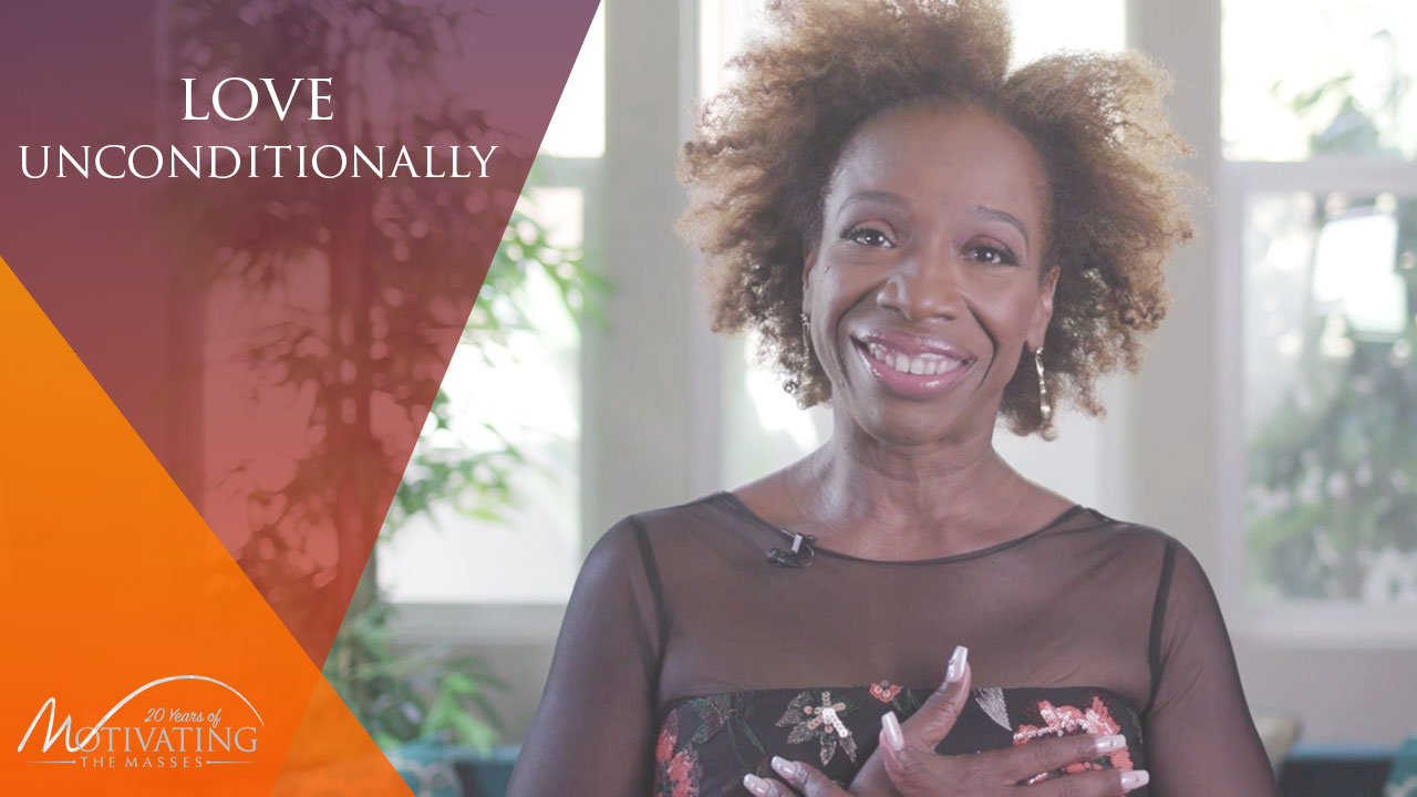 How to Love Unconditionally