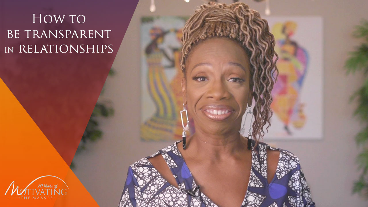 How to Be Transparent in Relationships