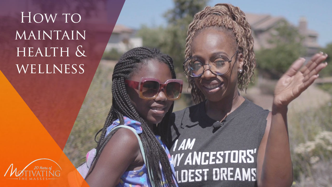 How to Maintain Health and Wellness