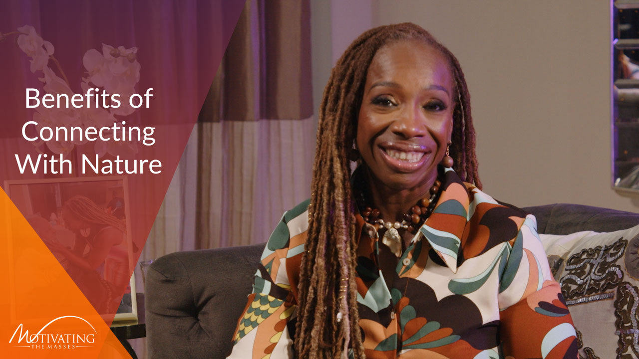 The Benefits of Connecting with Nature