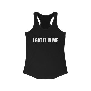I got it in me - Tank
