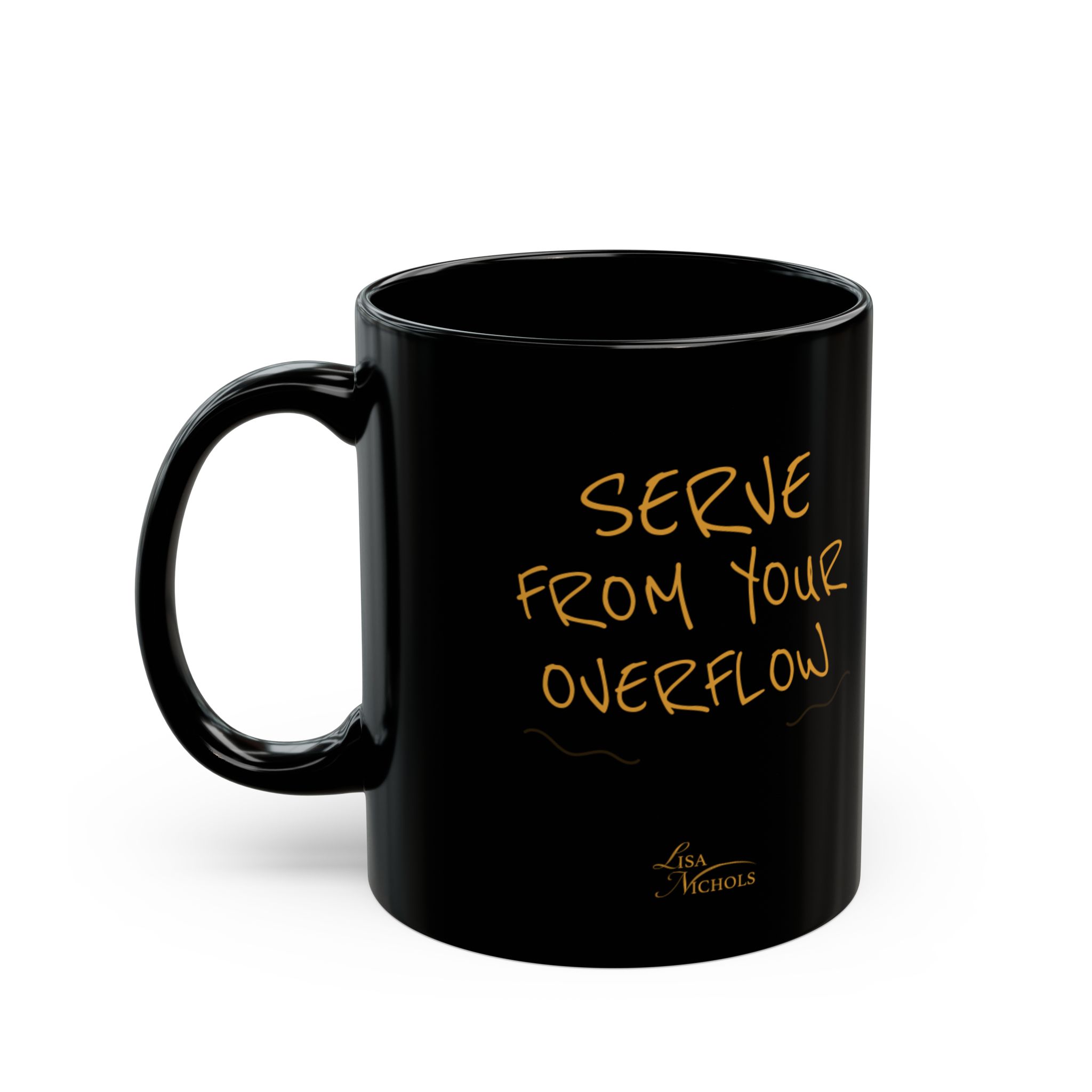 Serve from your overflow - Mug 11oz
