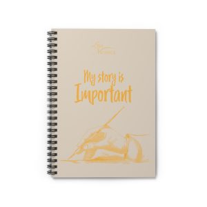 My story is important - Spiral Line Notebook