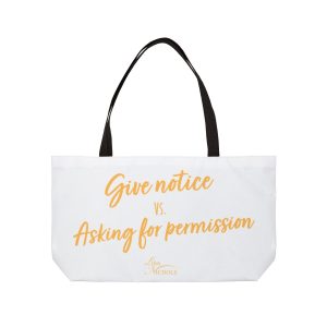 Give notice - Tote Bag